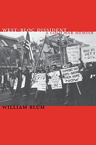 West-Bloc Dissident: A Cold War Memoir